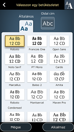 Válasszon 18 Google-betűtípus közül, amelyiket a szövegeihez használjuk